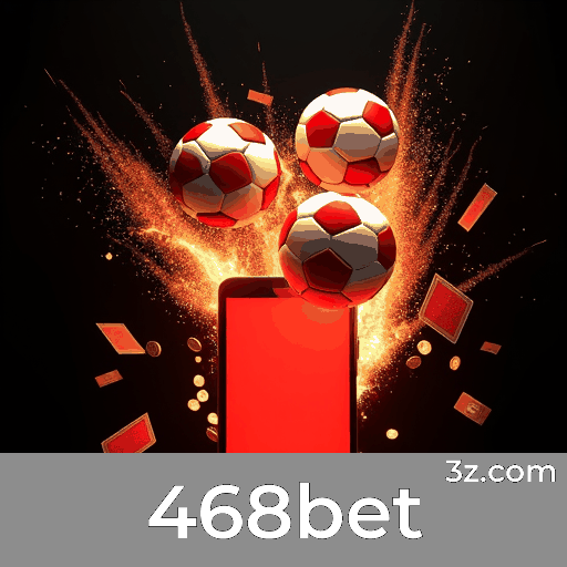 468bet: Plataforma Segura e Profissional